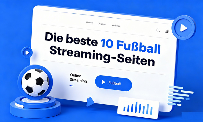 Top Fußball Streaming-Seiten