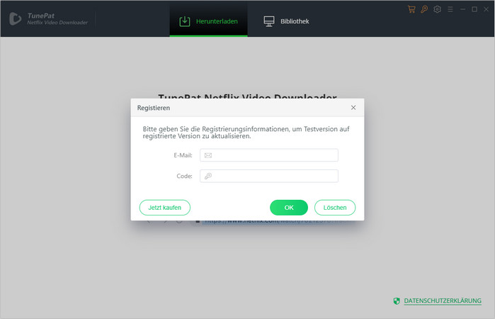 Registrieren TunePat Netflix Video Downloader